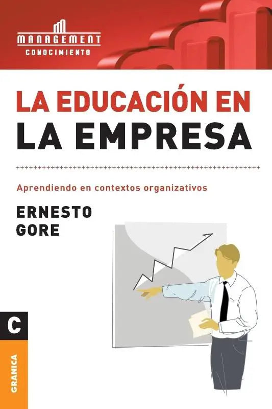 La Educacion En La Empresa - Aprendiendo en contextos organizativos