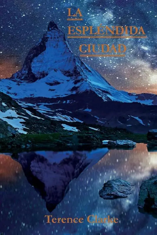 La esplendida ciudad