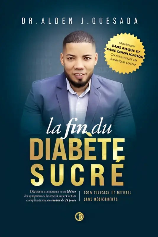 De boekcover toont een man in een blauw jasje met de titel la fin du diabete sucre die des milliers helpt