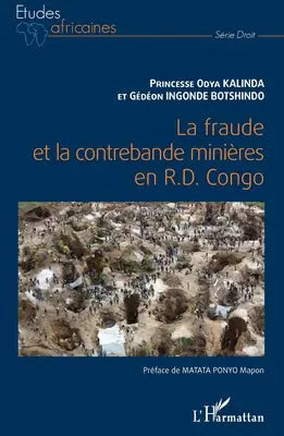 La fraude et la contrebande minières en R.D. Congo
