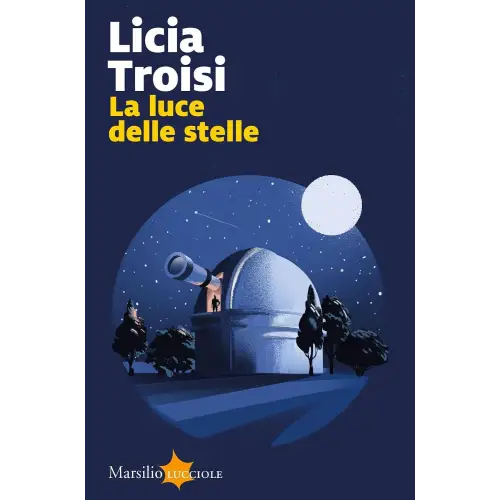 La luce delle stelle - la luce delle stelle - boek