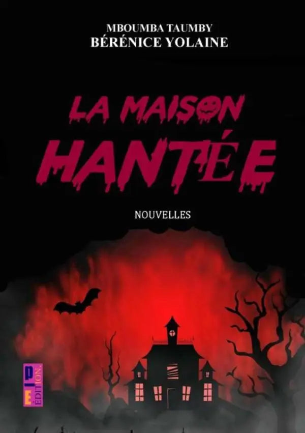 De cover van het boek la maison hantée toont een spookhuis in zwarte silhouet met gloeiende ramen op een donkere achtergrond