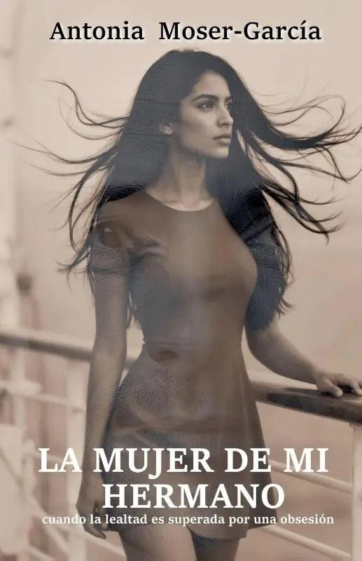 La mujer de mi hermano