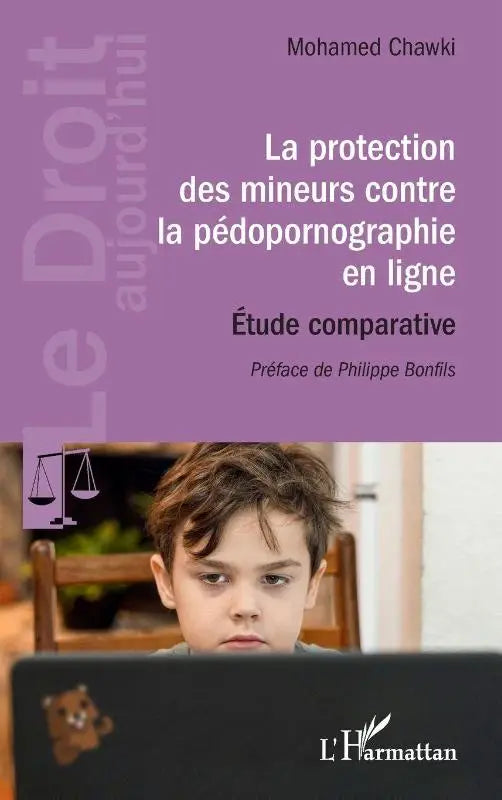 La protection des mineurs contre la pédopornographie en ligne - Étude comparative