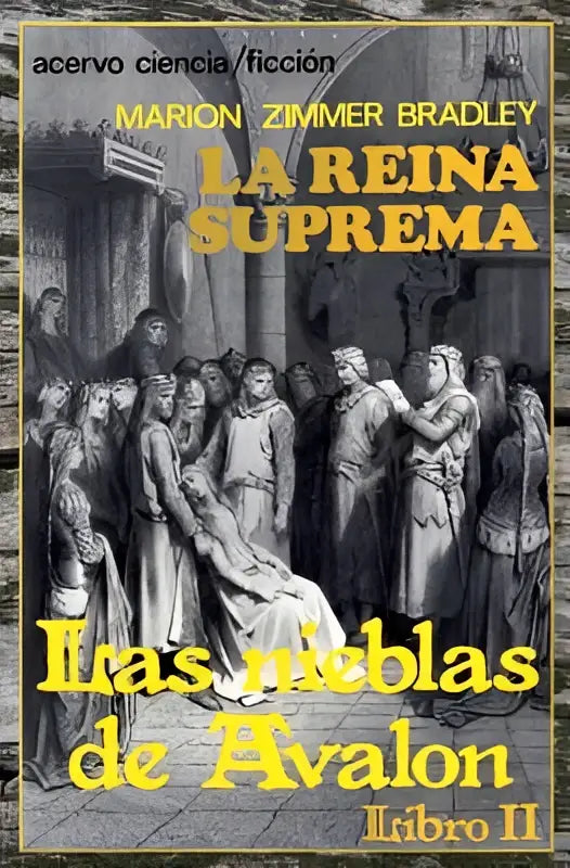 De boekcover van la reina suprema toont een zwart-wit koninklijke scène met gele titel en historische fantasy thema
