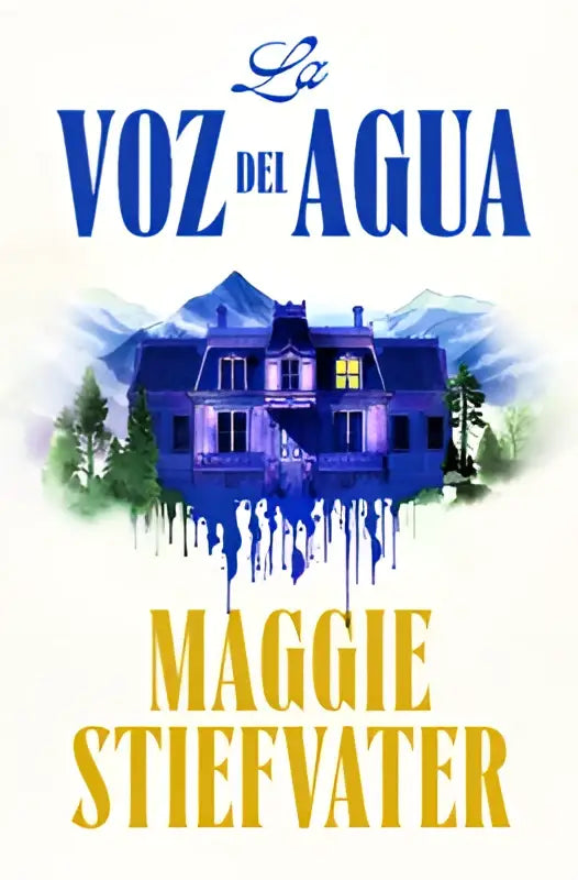 De boekcover van la voz del agua toont een aquarelillustratie van een donkerblauw huis met verlichte ramen tegen mistige bergen