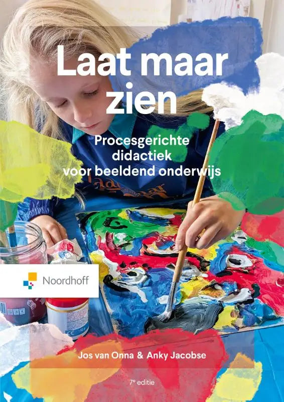 De cover van het boek laat maar zien 7de editie door jos van onna en anky jacobse over beeldend onderwijs en procesgerichte didactiek