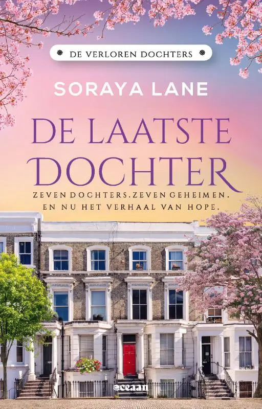 De laatste dochter boekomslag met witte stenen herenhuizen blauwe ramen rode deur en bloeiende roze kersenbloesem