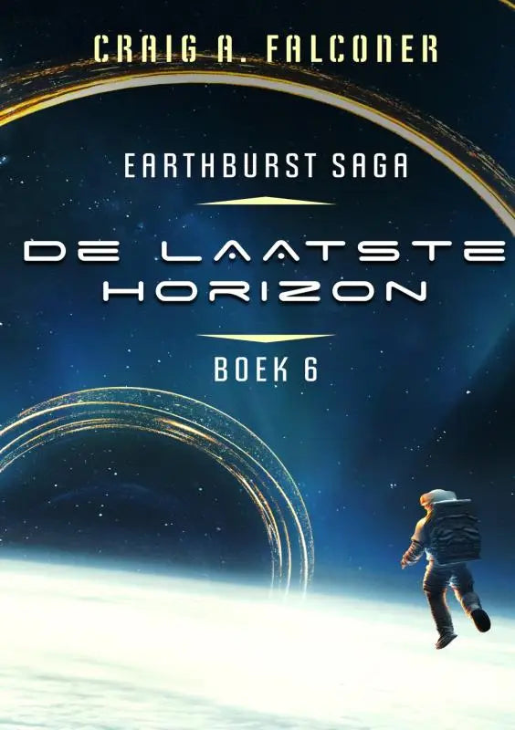 De boekcover van de laatste horizon, deel 6 van de earthburst saga door Craig A, in donkere kleuren