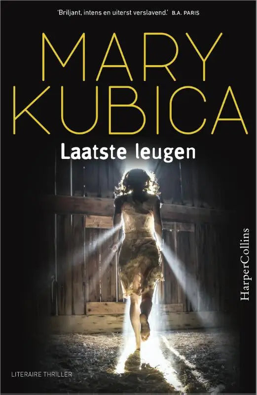 Boekcover van laatste leugen van mary kubica toont vrouw in lichte jurk lopend naar heldere deuropening psychologische thriller