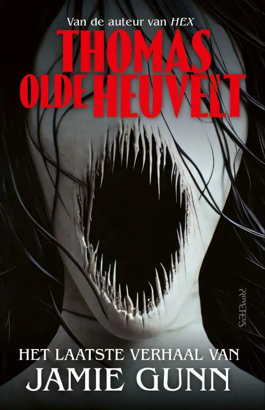 Het laatste verhaal van Jamie Gunn cover met zwart-wit illustratie van open mond scherpe tanden door Thomas Olde Heuvelt