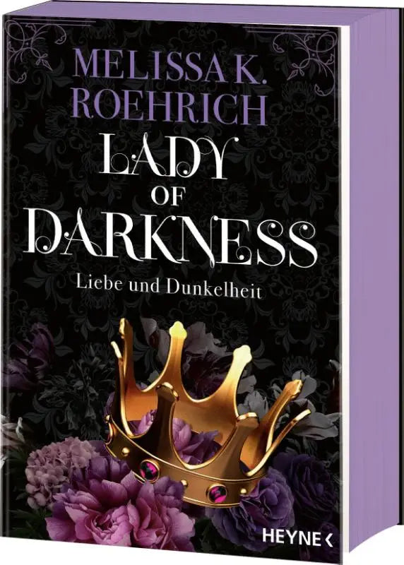 Lady of Darkness - Liebe und Dunkelheit - Mit farbig gestaltetem Buchschnitt - nur in limitierter Erstauflage der gedruckten Ausgabe. Roman