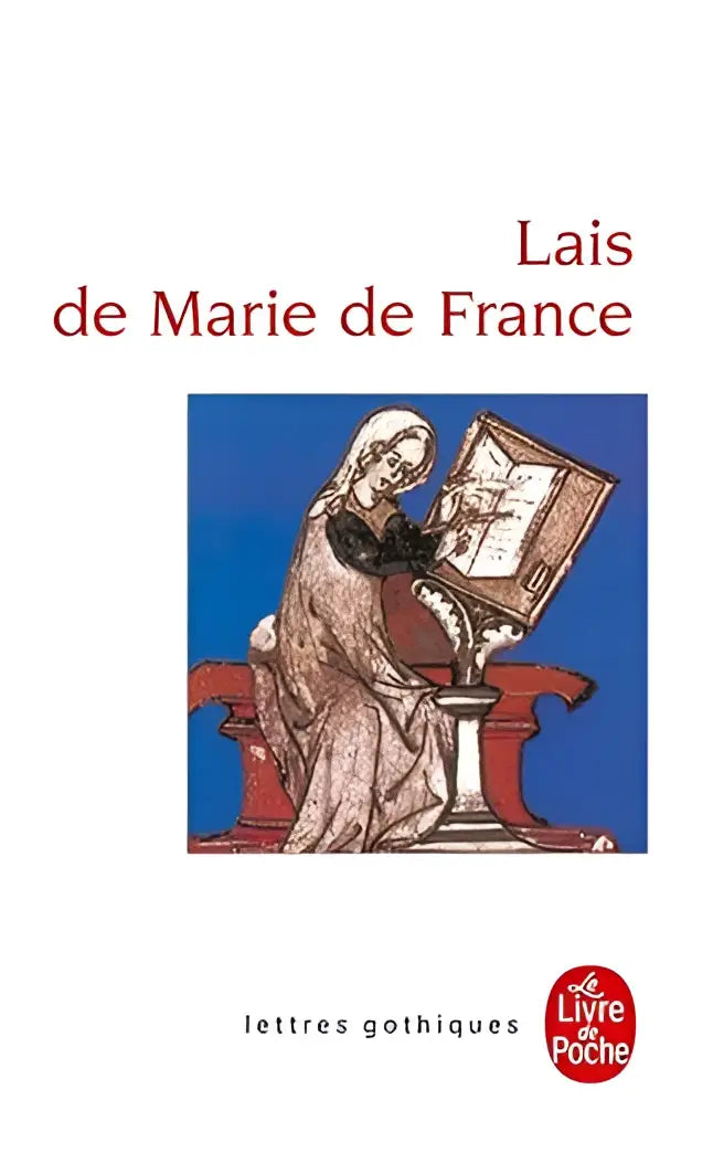 De cover van het boek lais de marie de france toont een middeleeuwse illustratie van marie de france schrijvend aan een houten bureau