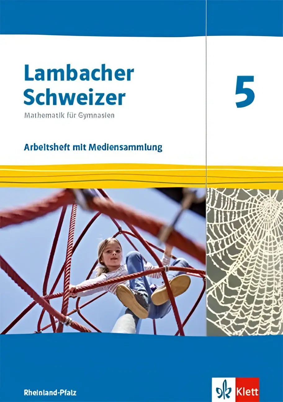 Lambacher schweizer mathematik 5 werkboek met kleurrijke omslag met kind op rode touwen en spinnenweb van klett