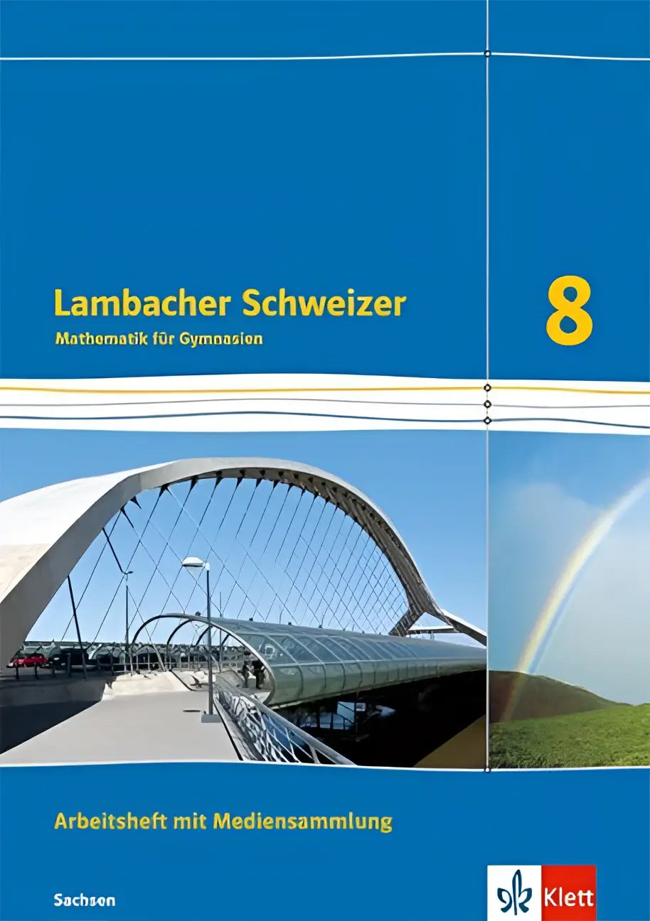 Blauw kaft lambacher schweizer mathematik 8 werkboek met moderne boogbrug en regenboog voor saksen klassen 8