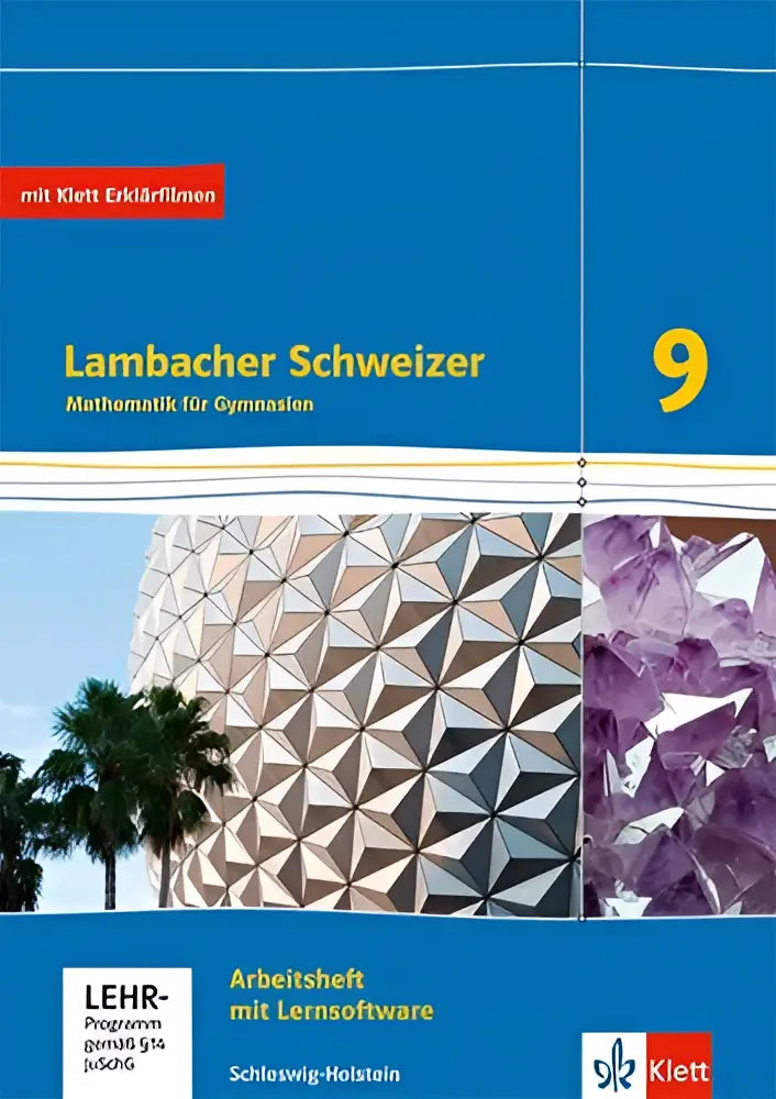 Blauw omslag lambacher schweizer mathematik 9 werkboek met geometrische koepel en paarse kristal afbeeldingen voor gymnasium
