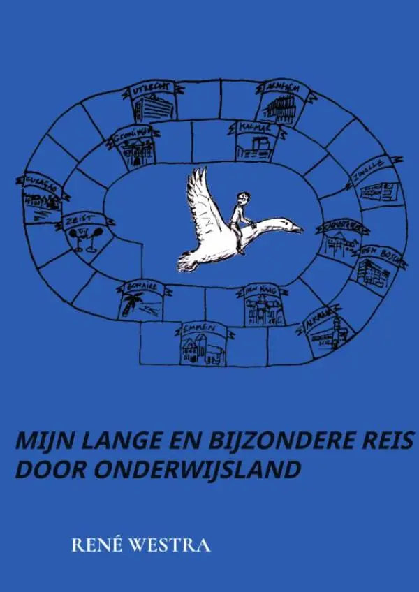 Blauwe boekomslag met witte lijntekening van persoon op gans door ovale baan met Nederlandse dorpen voor bijzondere reis