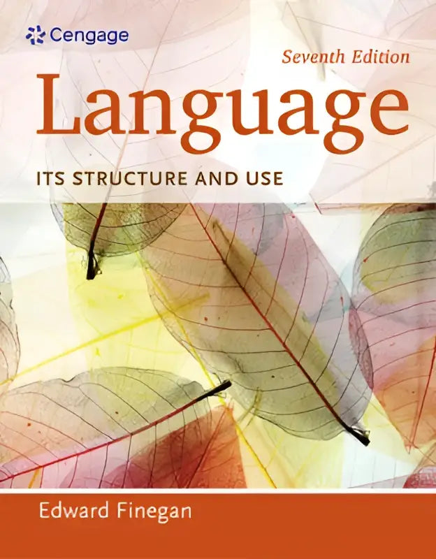 De boekcover van language its structure and use zevende editie door edward finegan uitgegeven door cengage