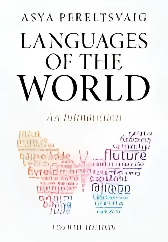 De boekcover van languages of the world een introductie door asya pereltsvaig toont een hartvormig ontwerp van meerkleurige woorden