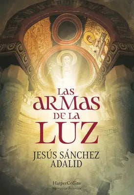 Las Armas de la Luz (the Weapons of Light)