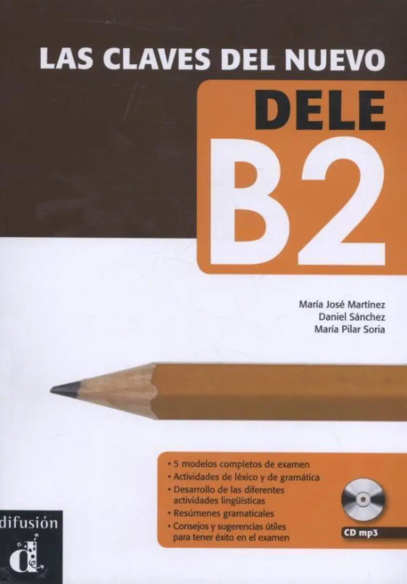 De cover van het spaanse examenvocabulaireboek las claves del nuevo dele b2 met een houten potlood