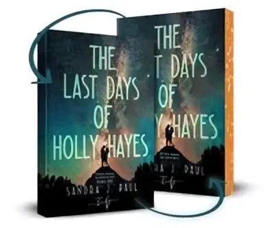 De last days of holly hayes is een young adult boek met een donkerblauw en zwart omslag en een gebouw onder een sterrendom