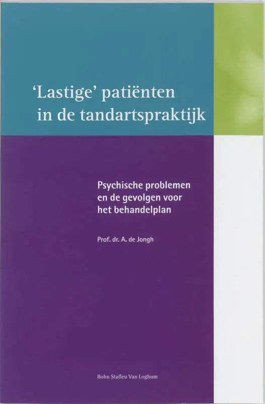 Paars en turquoise hardcover boek lastige patienten in de tandartspraktijk van bsl media met witte tekst algemene onderwerpen