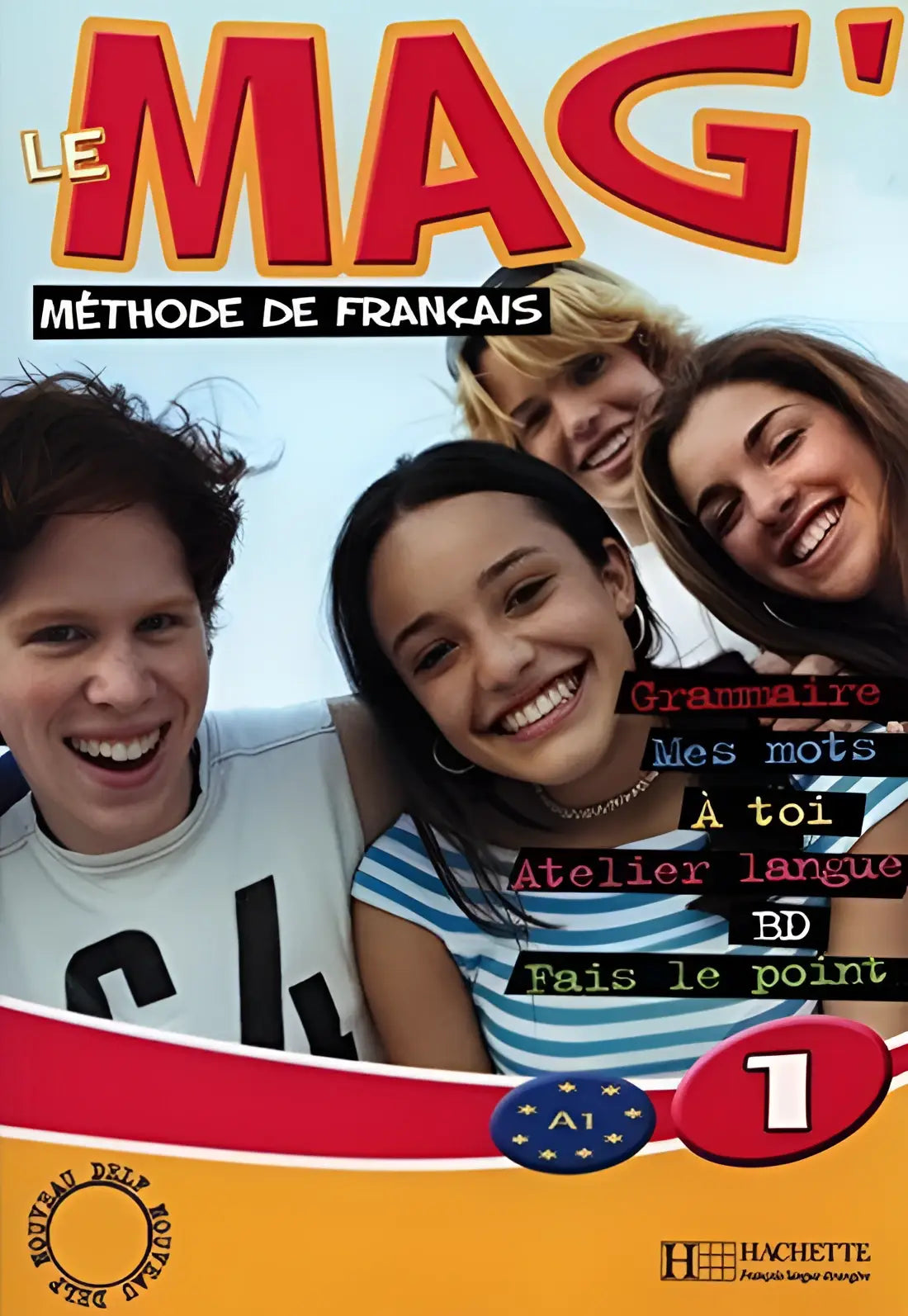 Le mag’ 1 livre de l’élève - le mag’ 1 livre de l’élève - boek