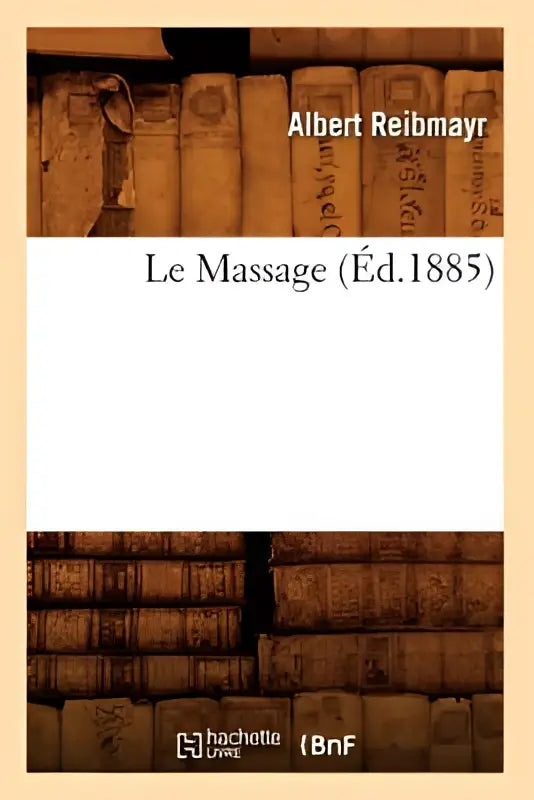 De boekcover van le massage ed 1885 door albert reibmayr met vintage ontwerp en bruine leren binding