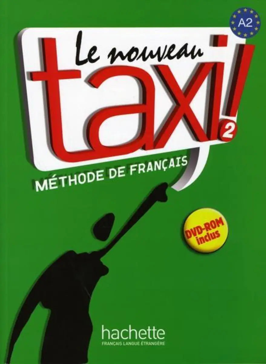 Le nouveau taxi! 2 livre de l’élève - le nouveau taxi! 2 livre de l’élève - boek