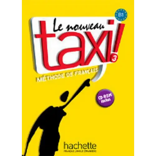Le nouveau taxi! 3 livre de l’élève + cd-rom - le nouveau taxi! 3 livre de l’élève + cd-rom - boek
