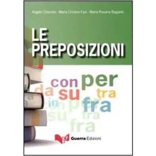 Le preposizioni - le preposizioni - boek