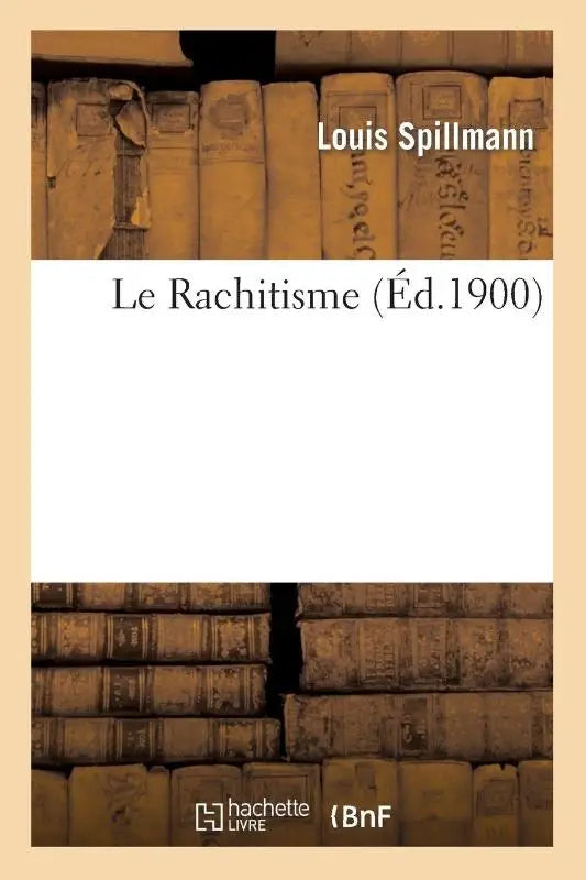 Le Rachitisme