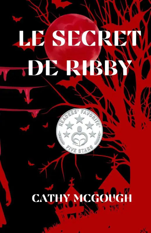 LE SECRET DE RIBBY FRENCH EDITION
