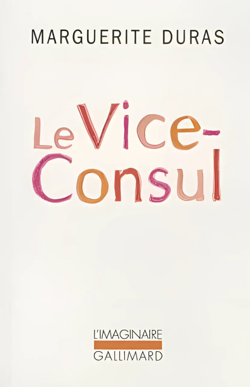 De boekcover van le vice-consul door marguerite duras toont de titel in roze en oranje kleuren en verwijst naar innerlijke kwellingen