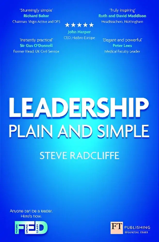 Blauw boek met witte tekst leadership plain and simple van steve radcliffe met aanbevelingen van bekende figuren