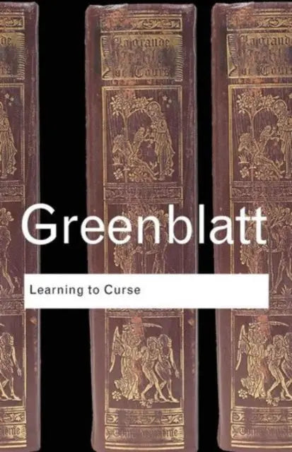 Learning to Curse - Essays in Early Modern Culture