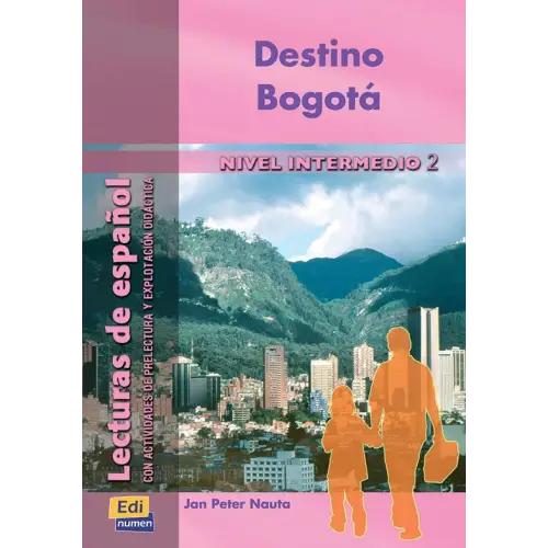 Lecturas de español - destino bogotá (nivel b2) - lecturas de español - destino bogotá (nivel b2) - boek