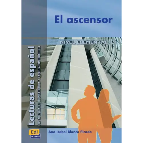 Lecturas de español - el ascensor (nivel a2) - lecturas de español - el ascensor (nivel a2) - boek