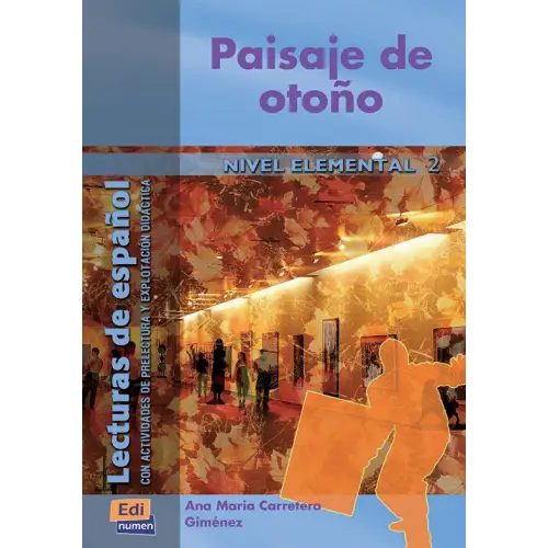 Lecturas de español - paisaje de otoño (nivel a2) - lecturas de español - paisaje de otoño (nivel a2) - boek