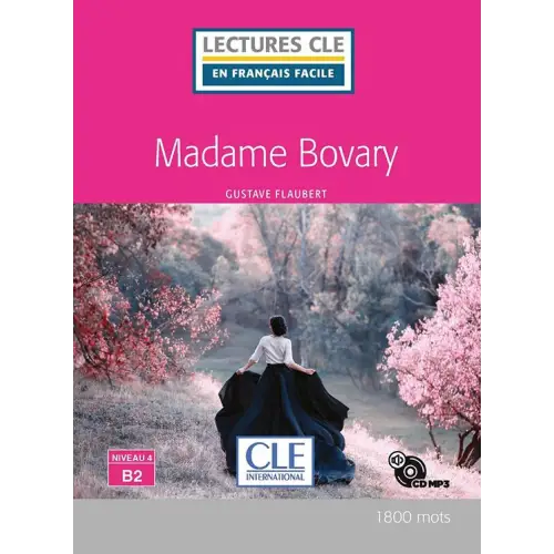 Lectures en français facile b2: madame bovary livre + cd audio - lectures en français facile b2: madame bovary livre