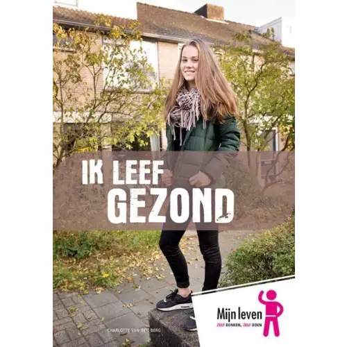 Ik leef gezond - ik leef gezond - boek