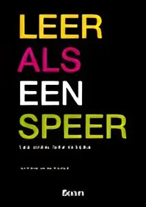 Boekcover leer als een speer met opvallende gele en zwarte tekst op witte achtergrond van koninklijke boom uitgevers