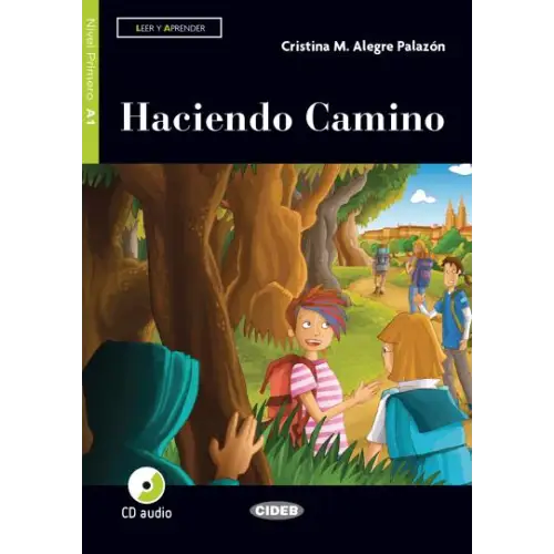 Leer y aprender a1: haciendo camino libro + cd audio - leer y aprender a1: haciendo camino libro + cd audio - boek