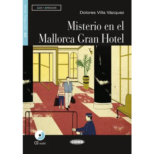 Leer y aprender a2: misterio en el mallorca gran hotel libro + cd audio - leer y aprender a2: misterio en el mallorca