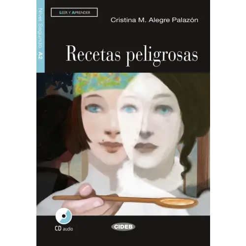 Leer y aprender a2: recetas peligrosas libro + cd audio - leer y aprender a2: recetas peligrosas libro + cd audio - boek