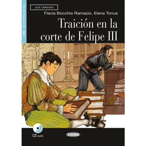Leer y aprender a2: traición en la corte de felipe iii libro + cd audio - leer y aprender a2: traición en la corte