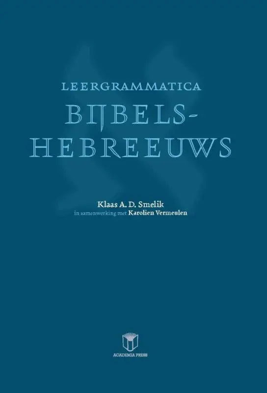 Teal leesgrammatica bijbels hebreeuws boek met minimale ontwerp en auteurs karolien vermeulen voor buitenlandse talen studies