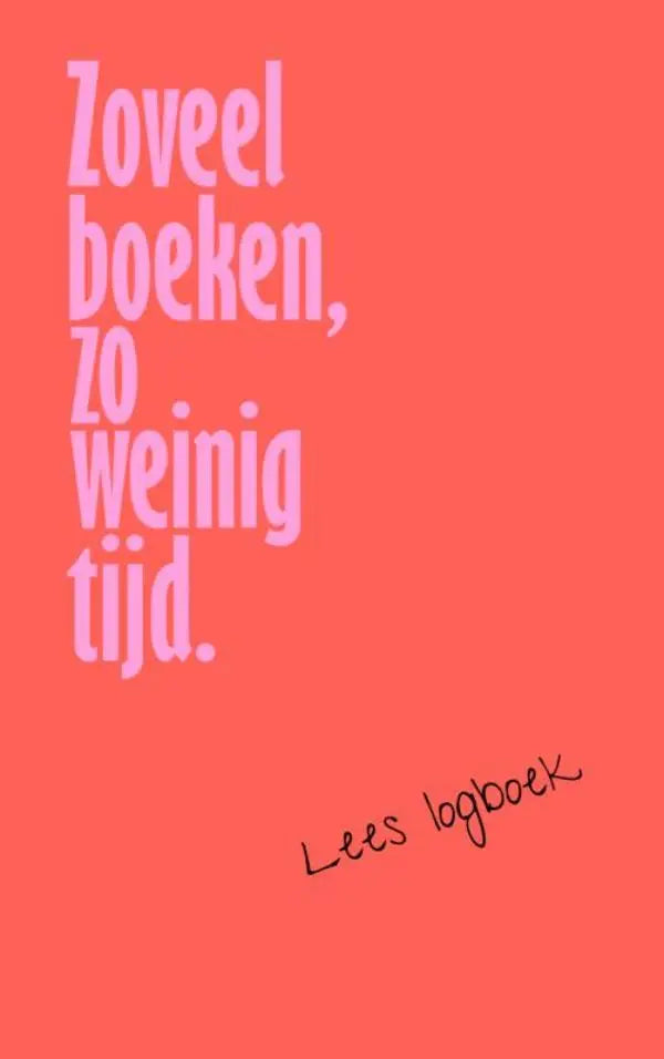 Een coralgekleurde lees logboek met roze tekst zoveel boeken zo weinig tijd en handgeschreven lees logboek