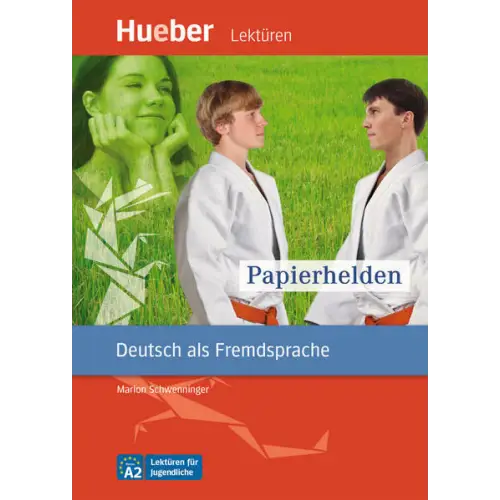 Lektüren für jugendliche a2: papierhelden lektüre + audio online - lektüren für jugendliche a2: papierhelden, lektüre